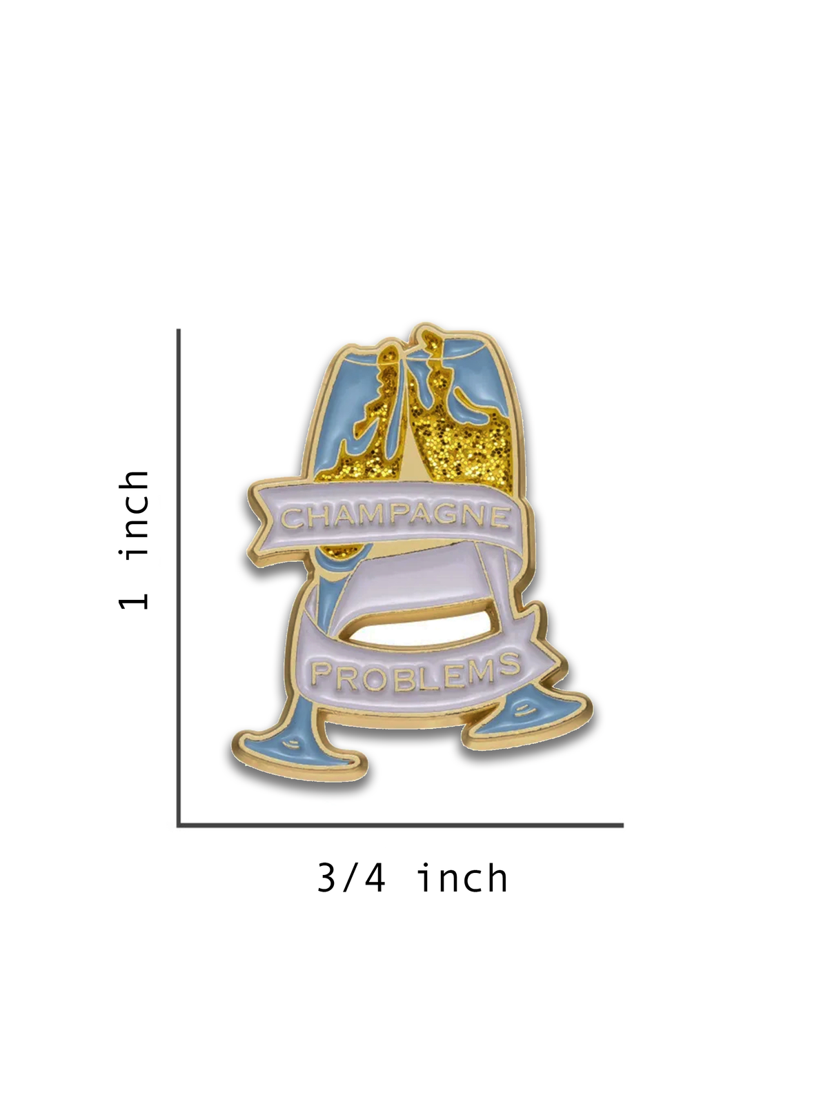 Champagne Problems Enamel Pin