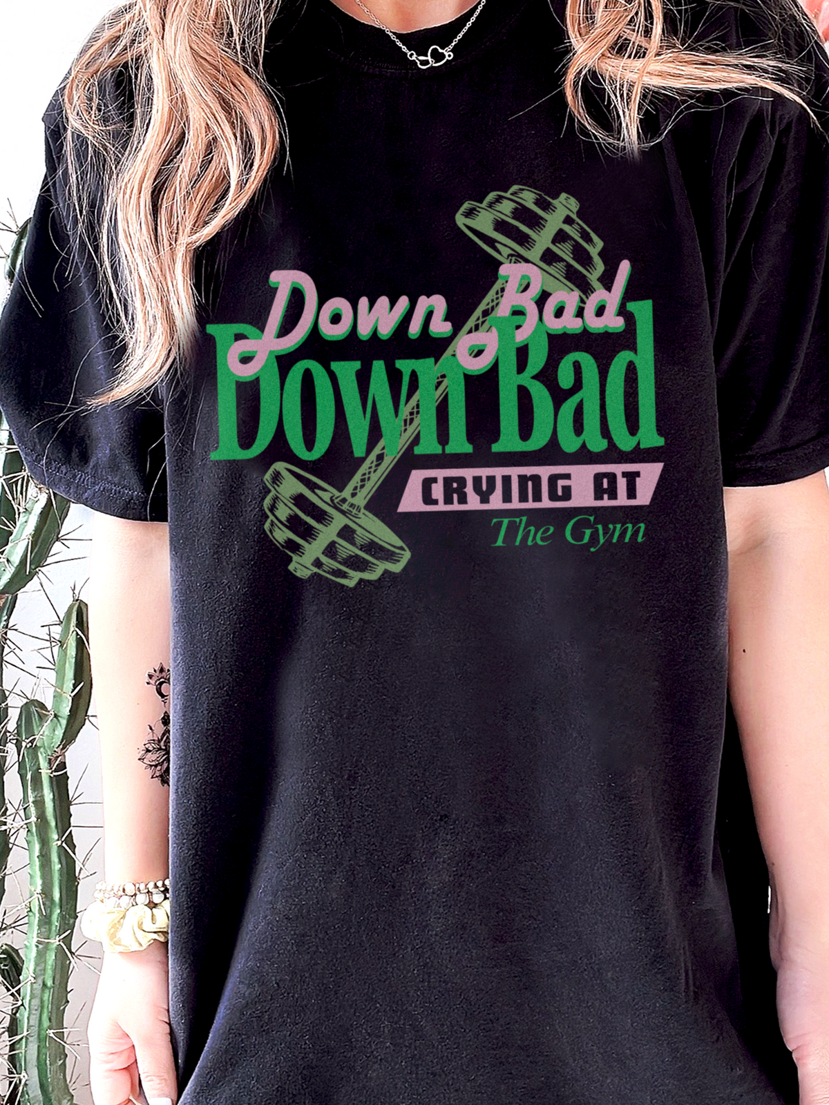 Down Bad Crying At The Gym Tee (Adult & Kids)